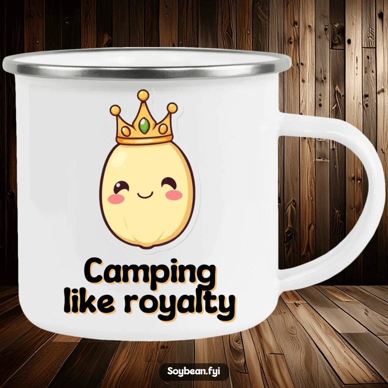 Funny camping mug showing a happy soybean wearing a crown, perfect for outdoor enthusiasts who enjoy a touch of nobility.