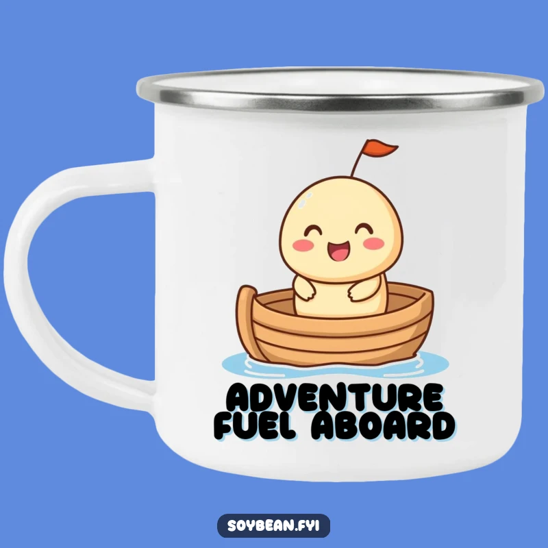 Funny Soybean Boat Camping Mug - Adventure Fuel, Awesome Funny Gift