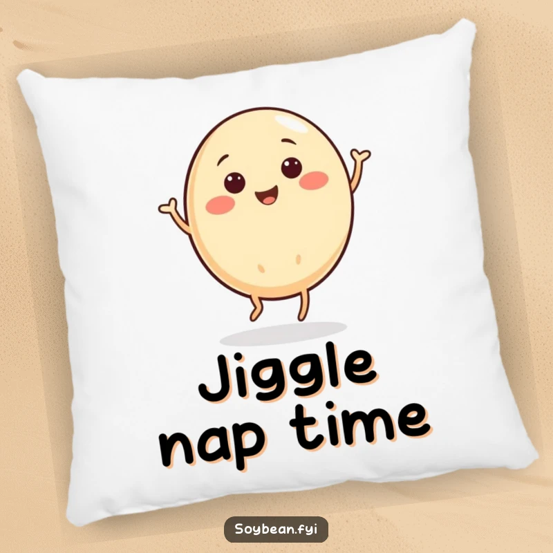 Funny pillow showcasing a round soybean character doing a happy jig, offering comfy cheerfulness.