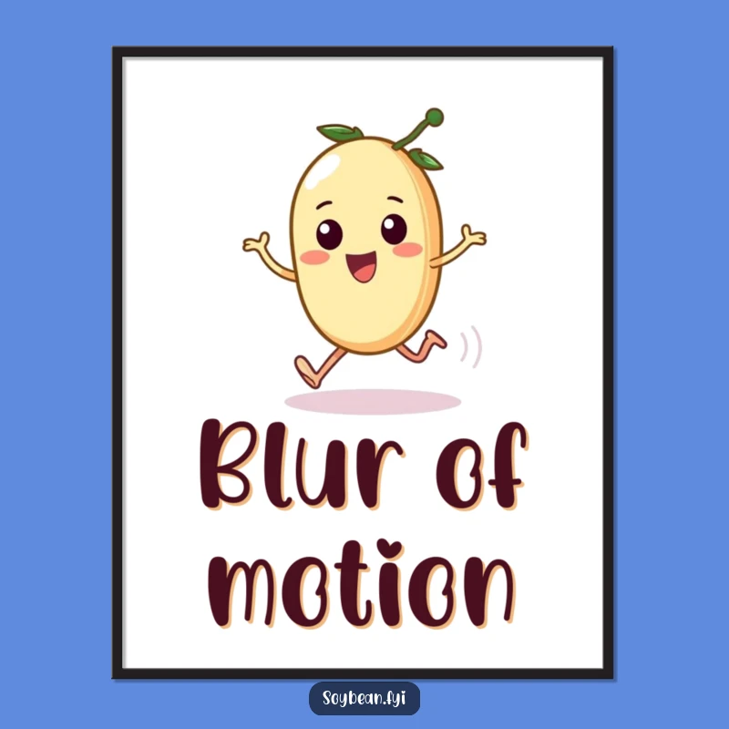 Funny Kawaii Soybean Sprint Digital Art - Hilarious Printable Wall Decor