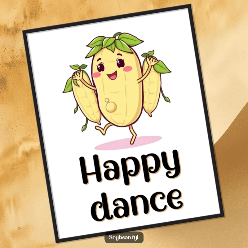 Funny digital art print of a happy soybean character doing a little jig with its bean pods in sync, perfect for adding whimsical humor to any room.