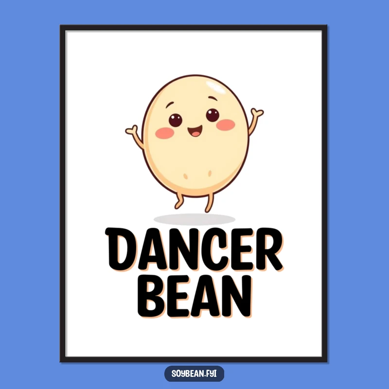 Funny Jigging Soybean Poster: Dance Party Decor!