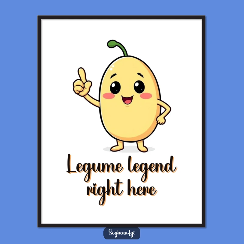 Funny Confident Soybean Poster: Beaming Art for a Humorous Gift