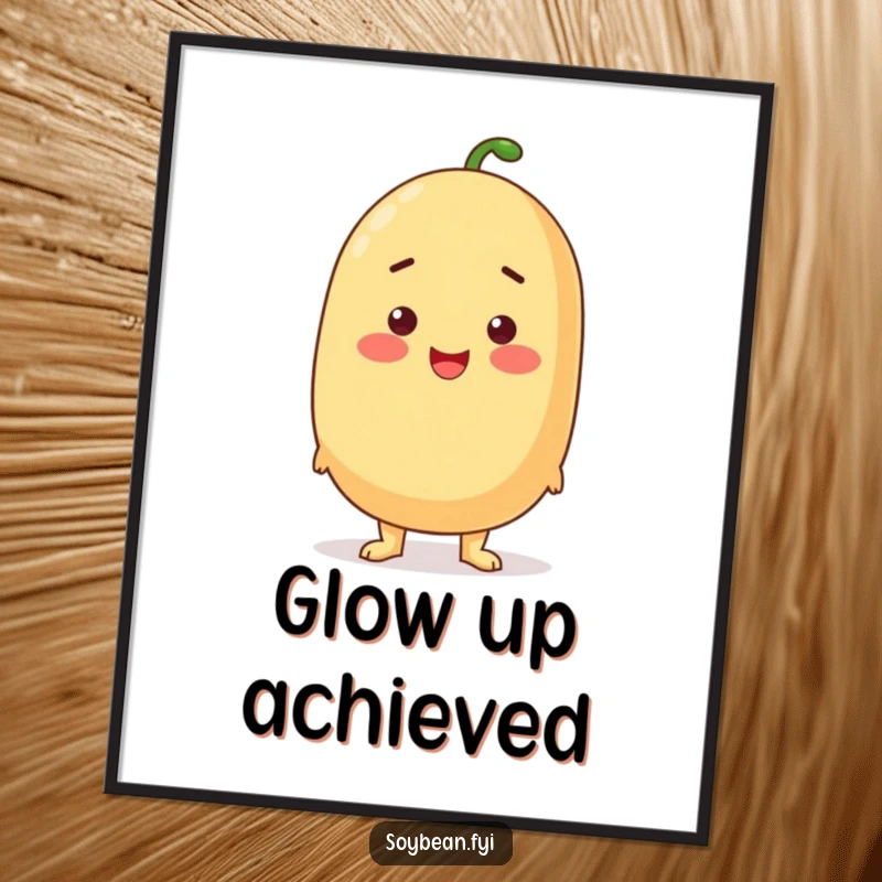 Funny proud soybean character standing tall with a beaming rosy blush, inspiring wall art.