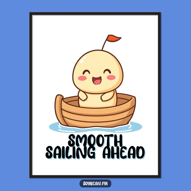 Funny Soybean Boat Poster - Cheerful Voyage Art, Unique Funny Gift