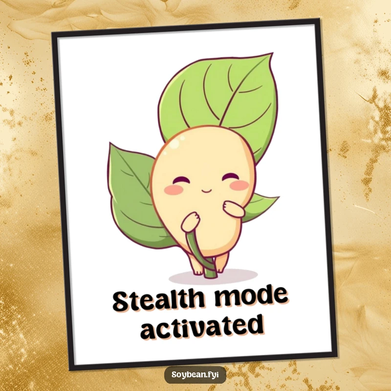 Funny Soybean Poster: A shy soybean peeks from behind a large leaf, creating a humorous and endearing wall art piece.
