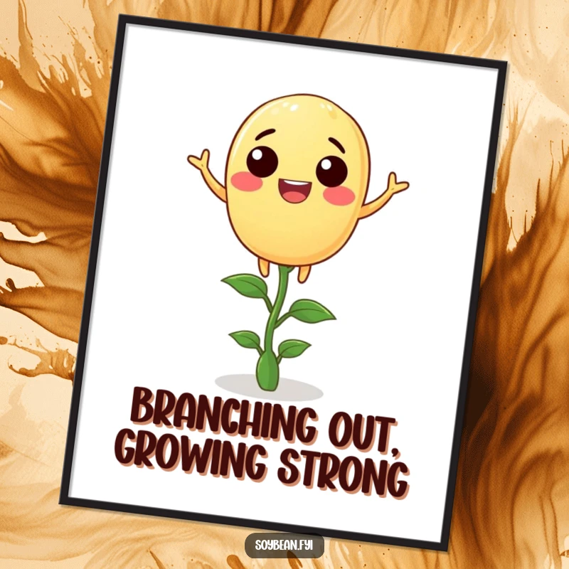 Funny Free Printable Wall Art: A happy soybean standing balanced on a delicate tiny sprout.
