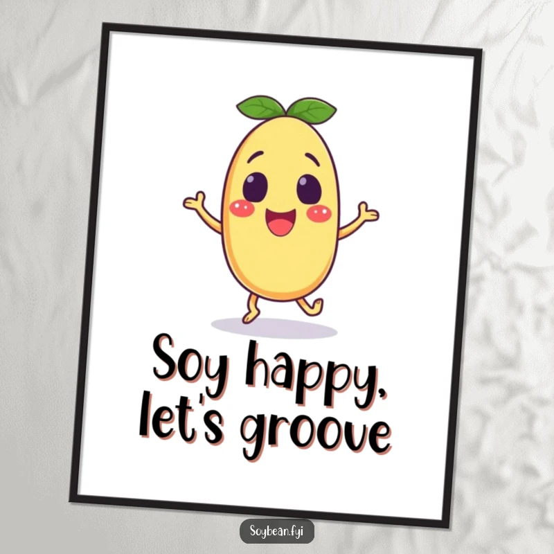 Funny Free Printable Wall Art: Excited anthropomorphic soybean doing a little shuffle, a fun and energetic piece of decorative art.