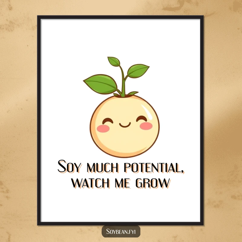 Funny Free Printable Wall Art: A smiling soybean with a new sprout, embodying contentment and gentle growth.
