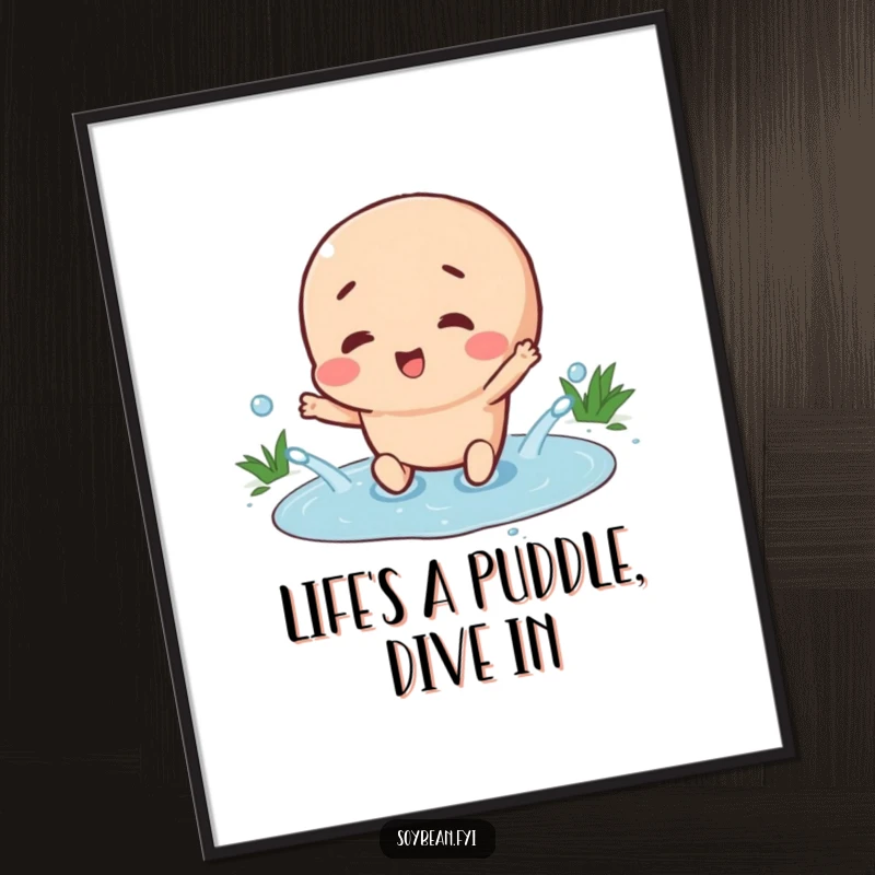 Funny Free Printable Wall Art: Happy soybean character gleefully splashes in a tiny puddle. A joyful, downloadable art piece.