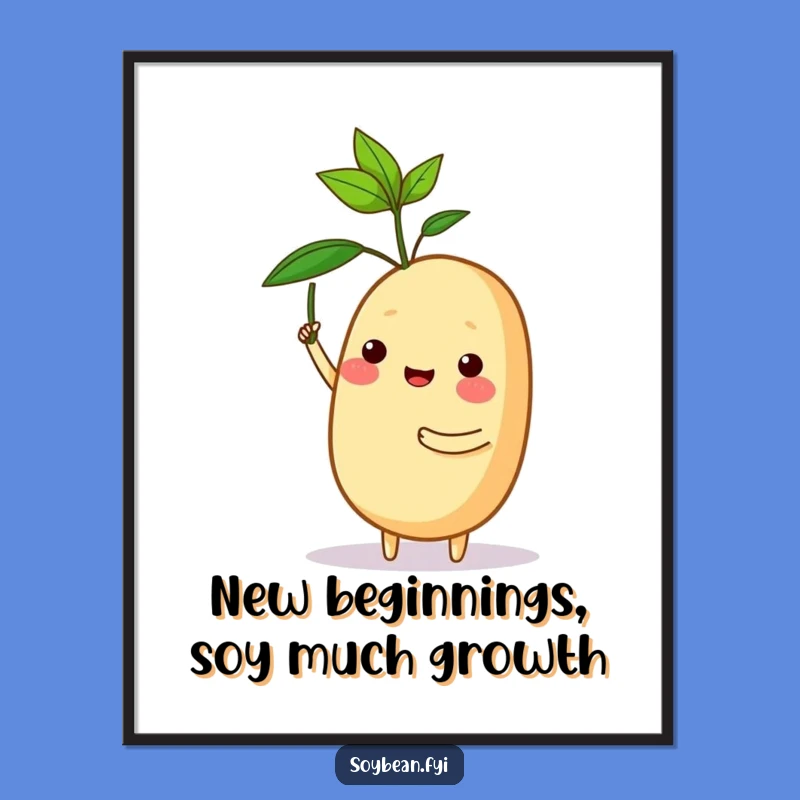 Free Printable Wall Art: Proud Sprout Holding Soybean, Funny Art