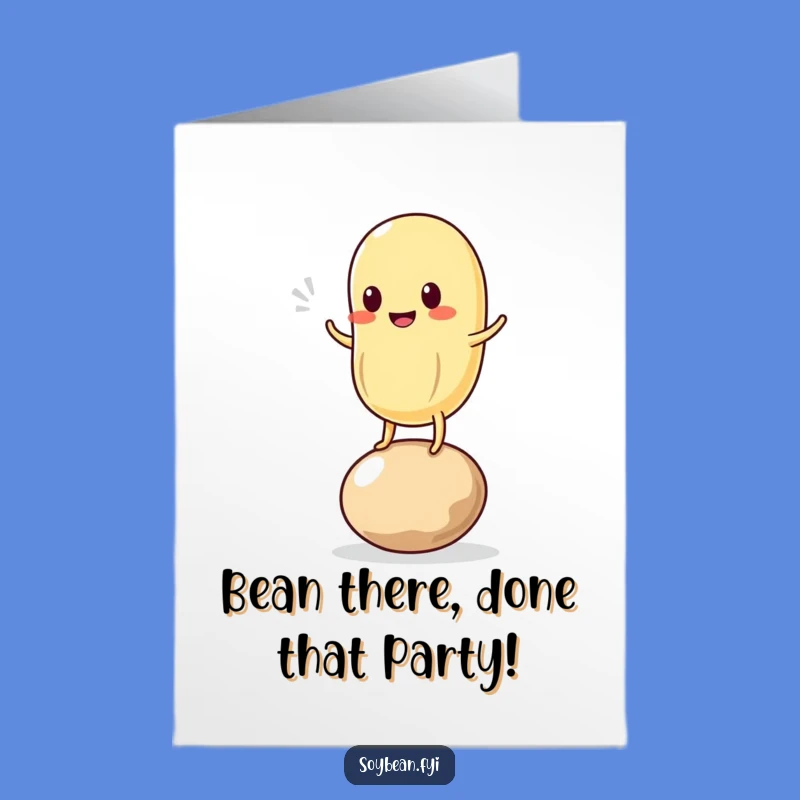 Free Printable Kawaii Soybean Balancing Birthday Card - Funny Downloadable Gift
