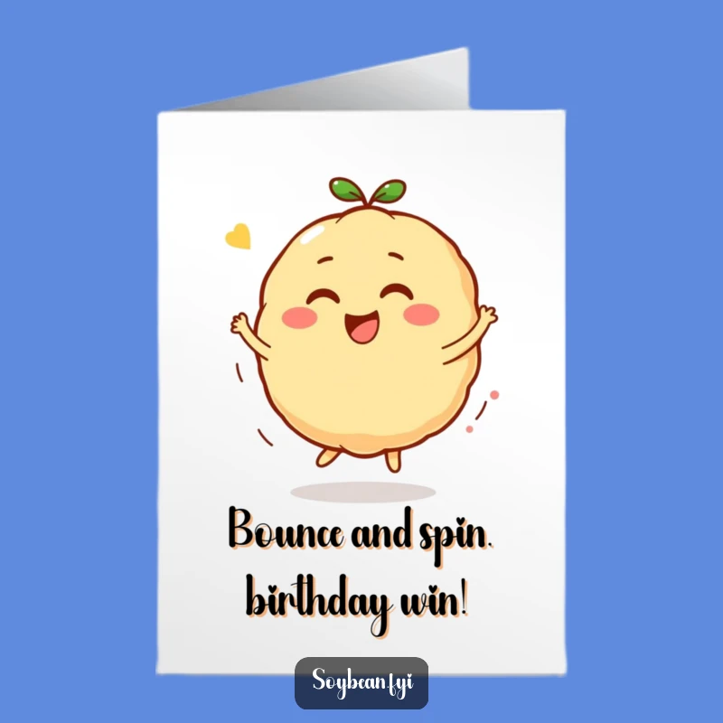Free Printable Kawaii Soybean Birthday Card: Funny Joyful Downloadable for Merry Celebrations