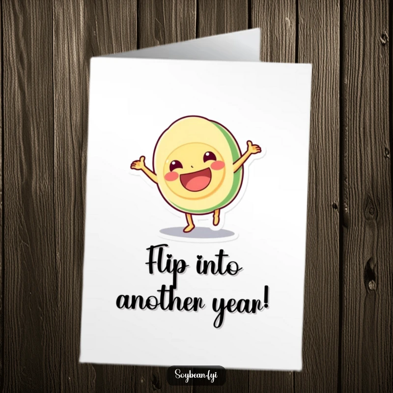Funny Free Printable Birthday Card: A kawaii soybean character doing a cartwheel with a huge, joyful grin, full of energy.