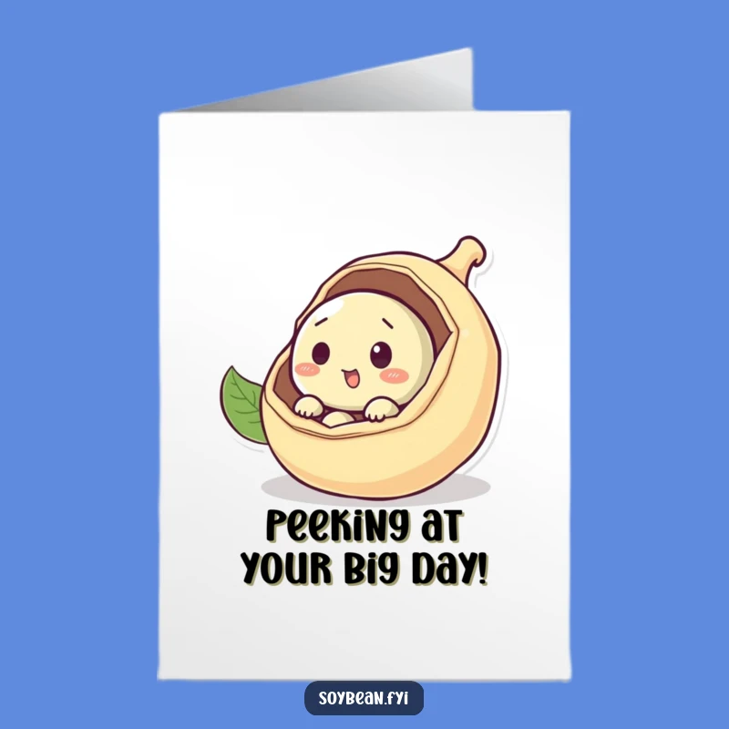 Free Printable Bday Card: Curious Soybean Peeking Funny Downloadable Gift