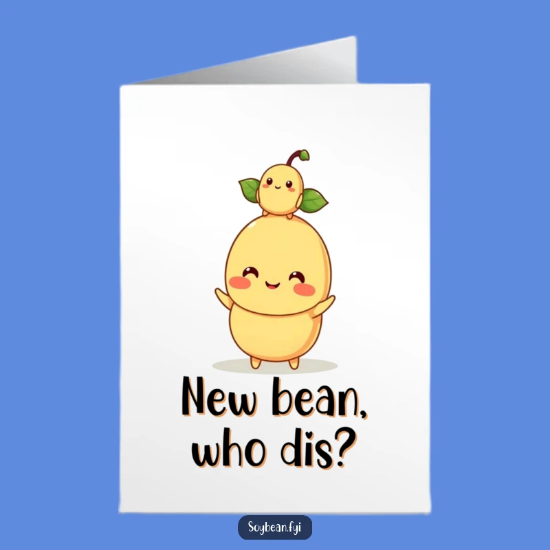 Free Printable Birthday Card: Cute Soybean Mom & Baby, Funny Downloadable Gift