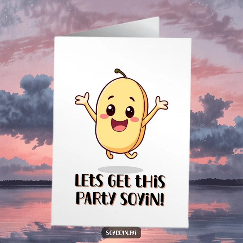 Funny Free Printable Birthday Card: A cheerful soybean character doing a joyful jump, full of birthday excitement.