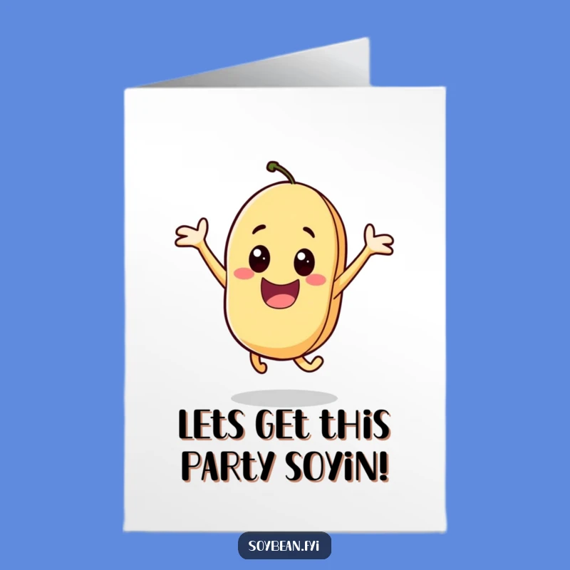 Free Printable Birthday Card: Excited Jumping Soybean, Fun Downloadable Gift