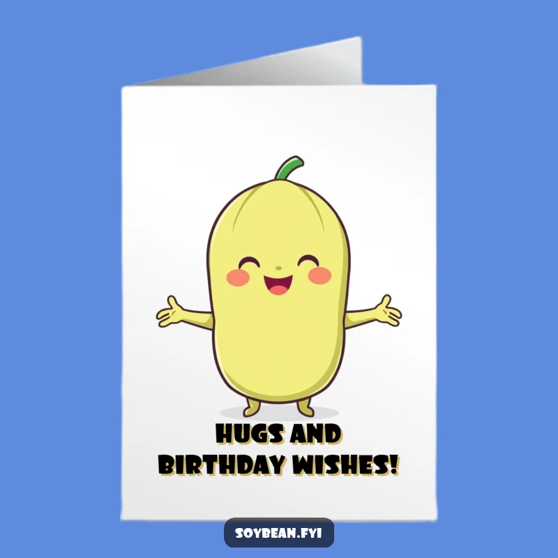 Free Printable Birthday Card: Hugging Soybean Birthday Warmth Funny Downloadable Gift