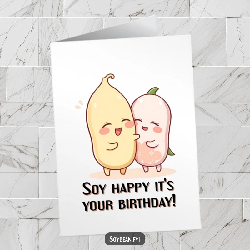 Funny Free Printable Birthday Card: One soybean winking playfully while nudging another soybean.