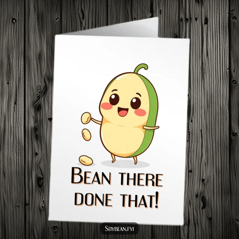 Funny Free Printable Birthday Card featuring a smiling Kawaii soybean character joyfully throwing a tiny bean, perfect for a laugh.