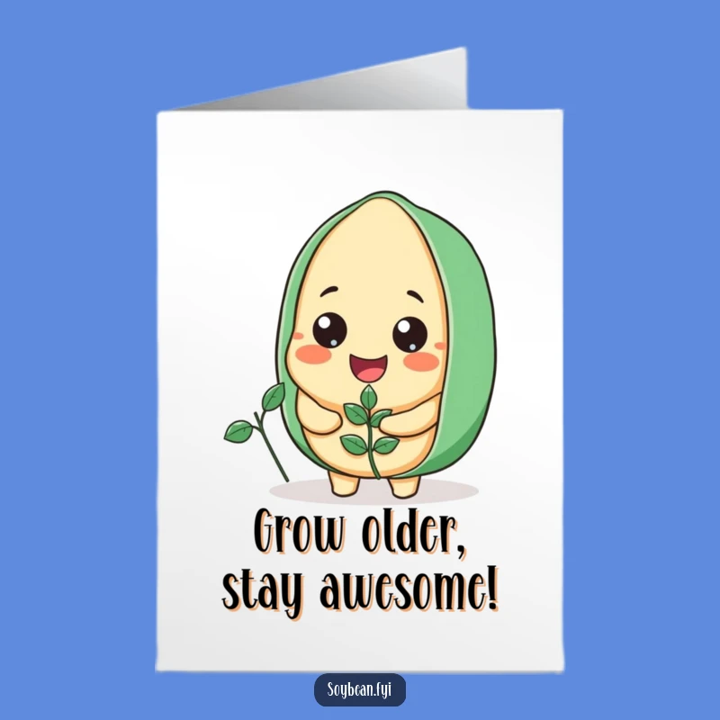 Funny Free Printable Birthday Card: Smiling Soybean Plant Greeting, Downloadable Gift
