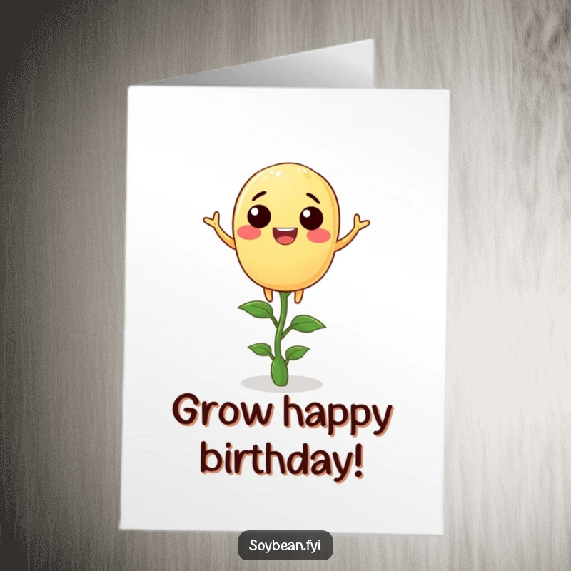 Funny Free Printable Birthday Card: A happy soybean carefully balancing on a small green sprout.