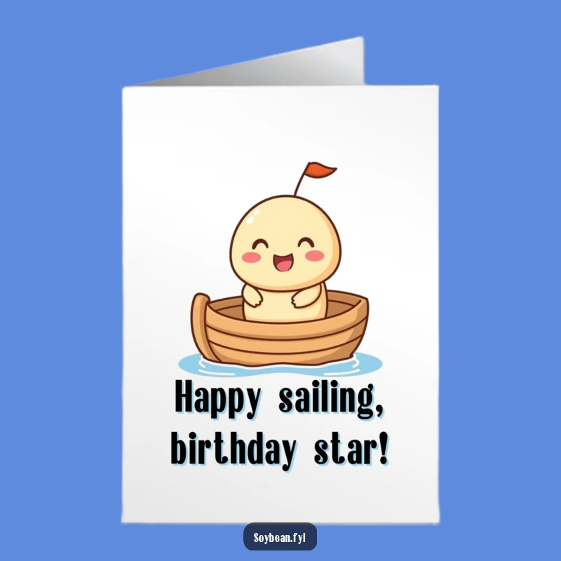 Free Printable Birthday Card: Boating Soybean Fun, Humorous Download Gift