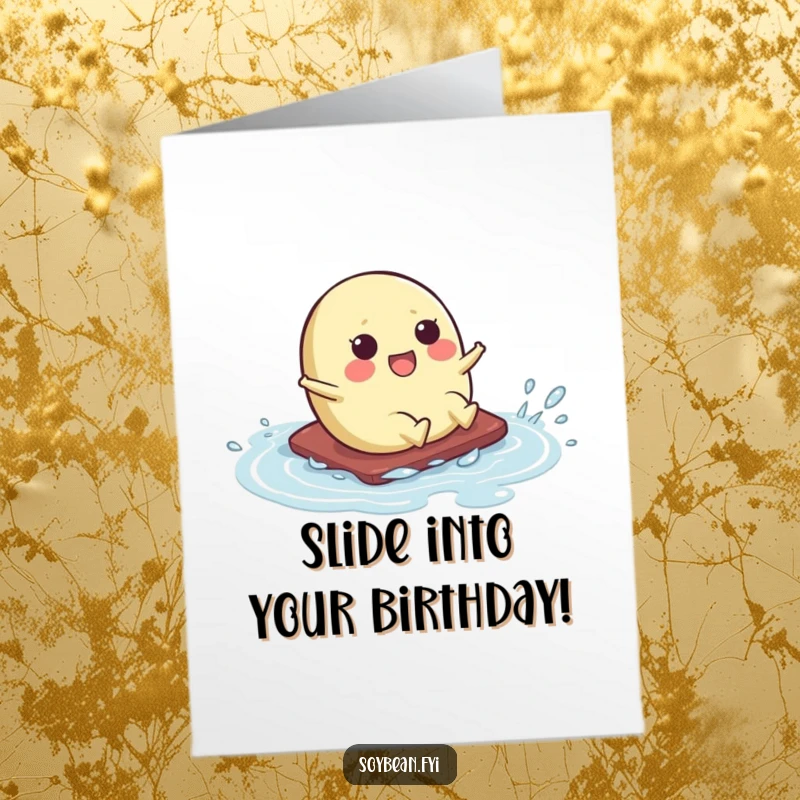 Funny Free Printable Birthday Card: Kawaii soybean character comically sliding across a wet surface with surprise.