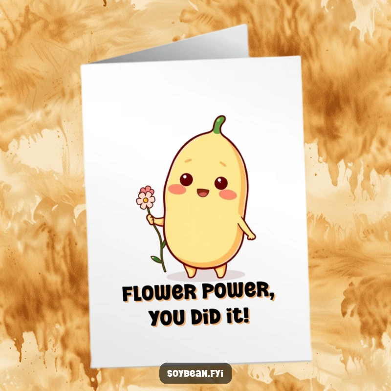 Free Printable Congratulations Card showcasing a beaming soybean character presenting a tiny flower to celebrate their achievement.