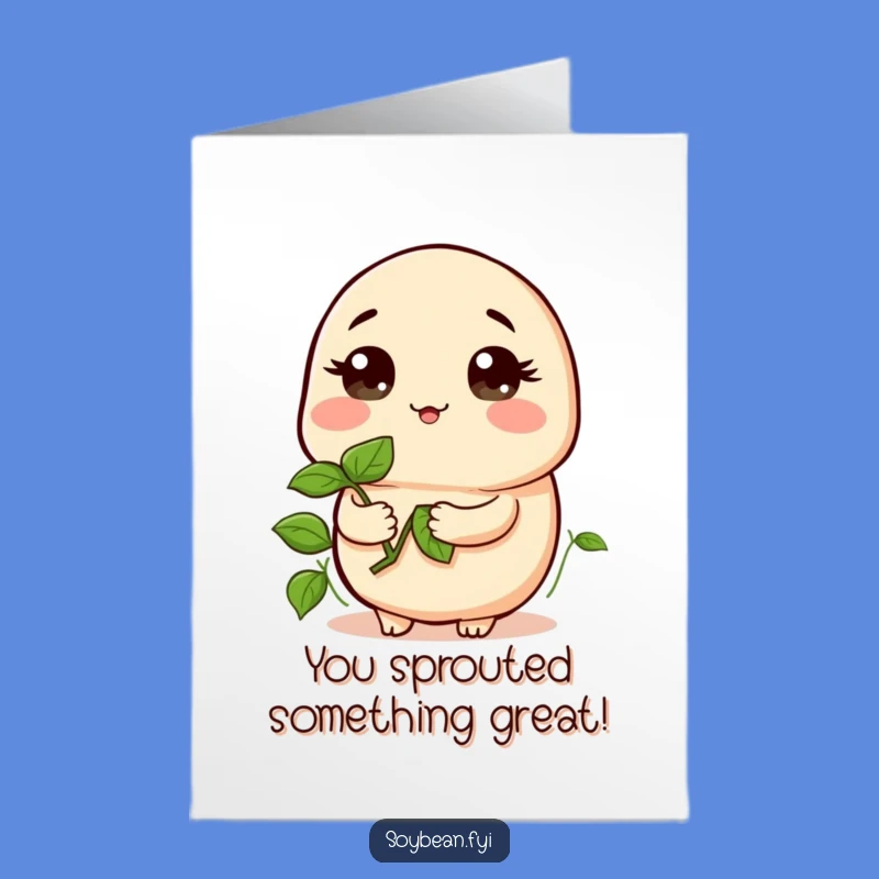 Free Printable Congrats Card: Curious Soybean & Sprout - Gentle Downloadable Gift