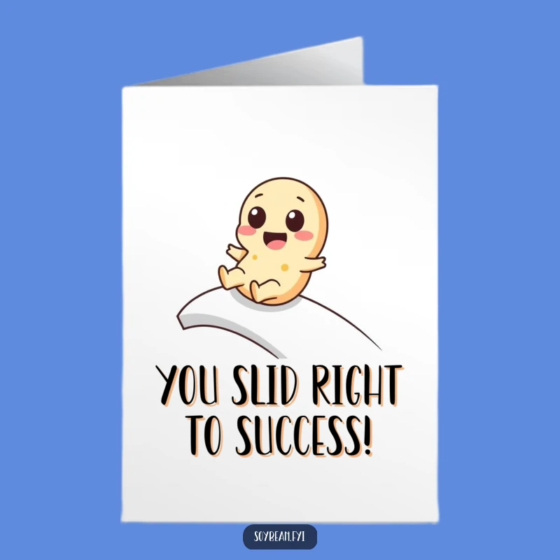 Free Printable Congrats Card: Soybean Ramp Slide, Smooth Downloadable Celebration