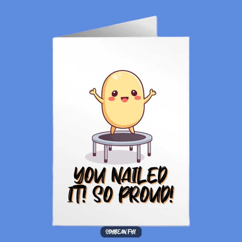 Free Printable Congratulations Card: Bouncing Soybean Soars for Your Big Achievement