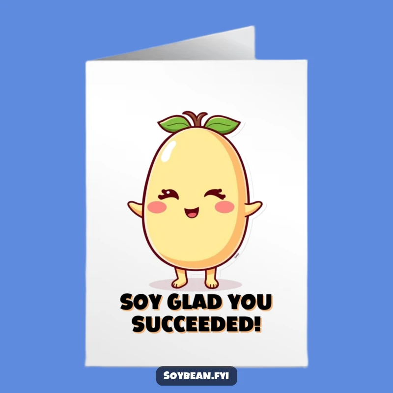 Free Printable Congratulations Card: Witty Winking Soybean, Perfect Downloadable Gift