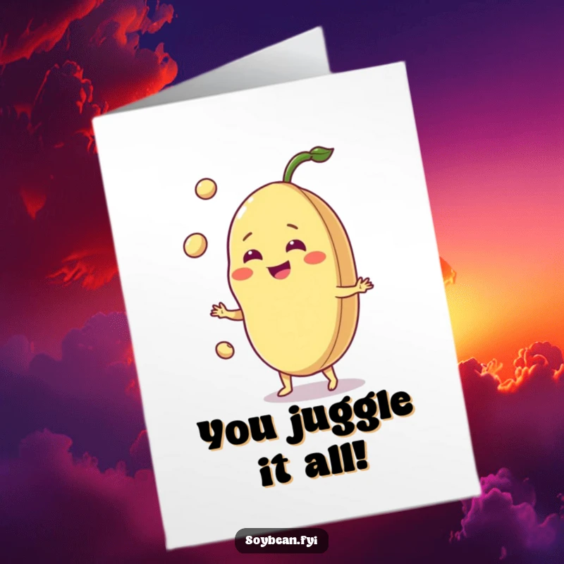 Funny Free Printable Congratulations Card: A jovial soybean with a big grin juggles multiple small pods, celebrating your fantastic news.