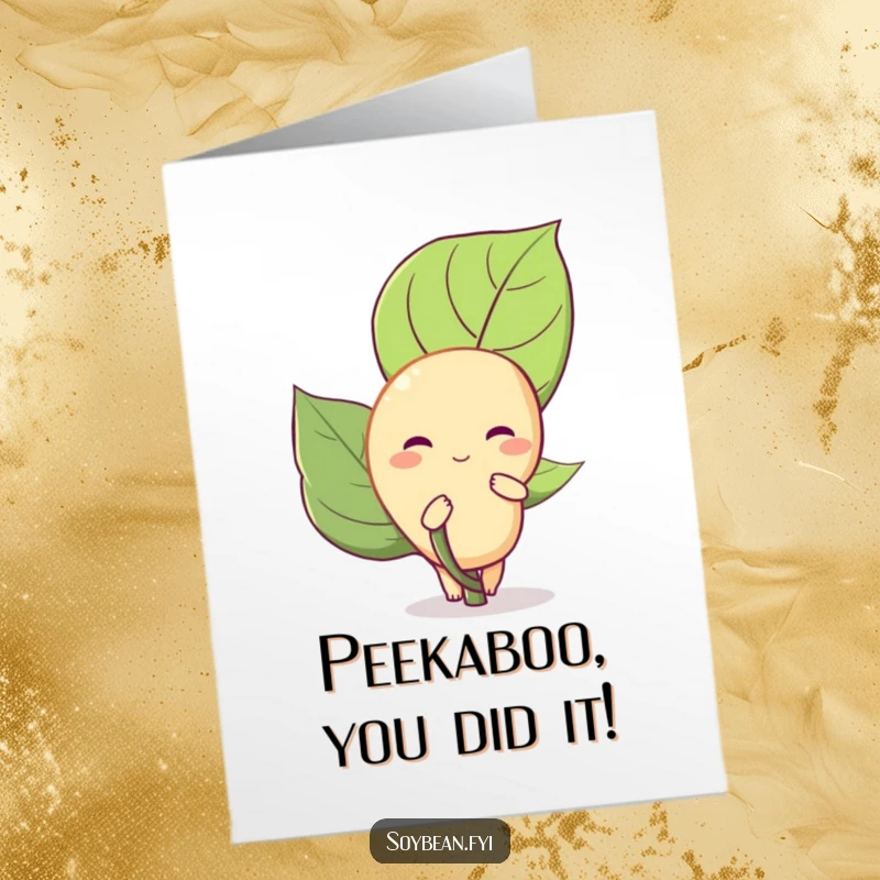 Funny Free Printable Congratulations Card: A shy soybean makes a sweet, bashful appearance behind a leaf, celebrating success with humor.