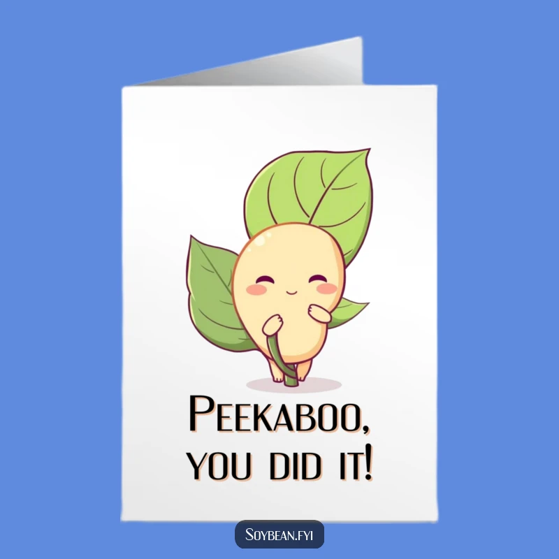 Free Printable Shy Soybean Congrats Card: Downloadable Humor for Their Big Achievement