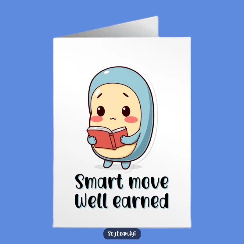 Free Printable Congrats Card: Wise Soybean with Book Funny Downloadable Gift