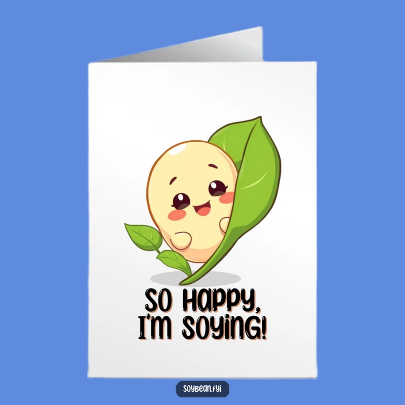 Free Printable Congrats Card: Peeking Soybean - Joyful Downloadable