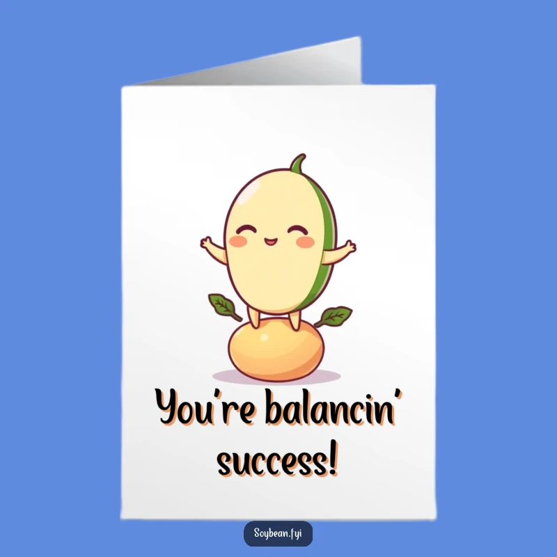 Free Printable Congrats Card: Balancing Soybean - Achievement Downloadable