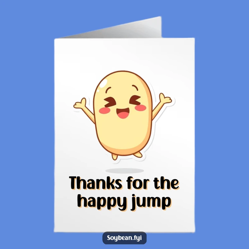 Free Printable Kawaii Soybean Jump Thank You Card - Funny Downloadable Gift