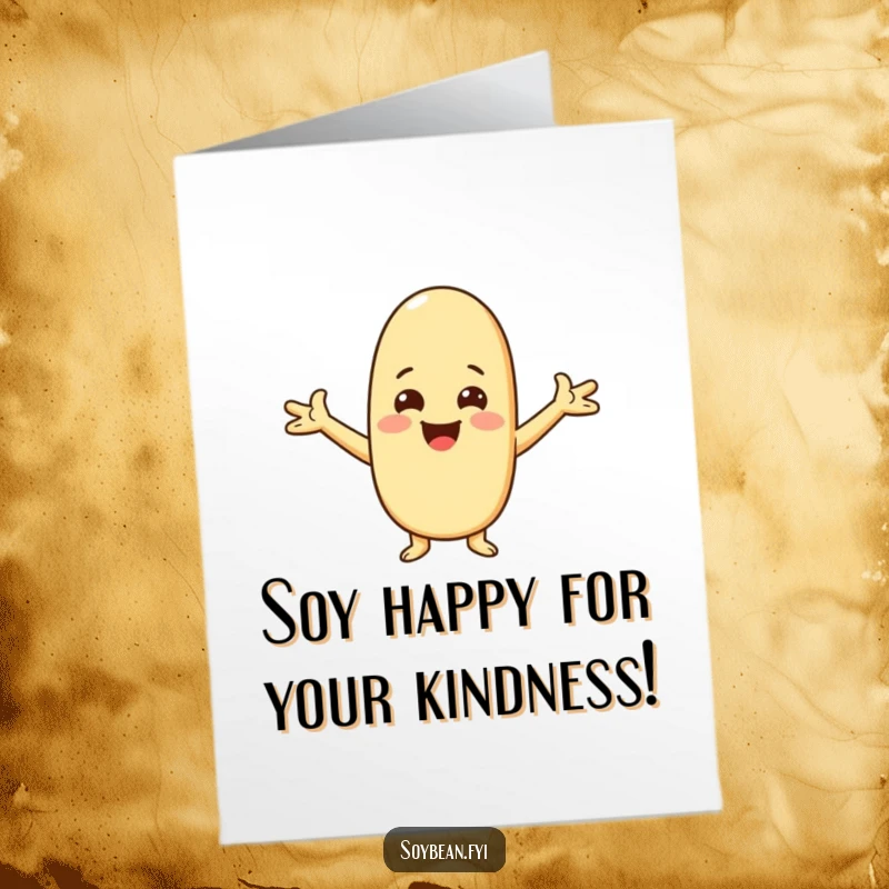 Funny Free Printable Thank You Card: A Kawaii soybean character offering a warm, open-armed greeting of thanks.