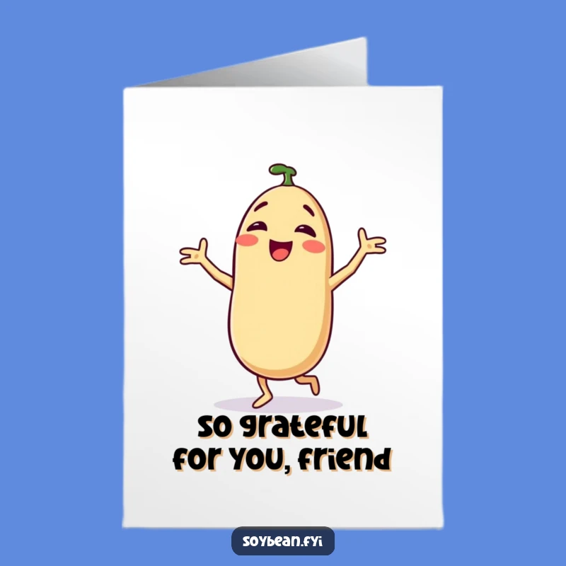 Free Printable Thank You Card: Groovy Soybean - Humorous Thankful Downloadable Greeting