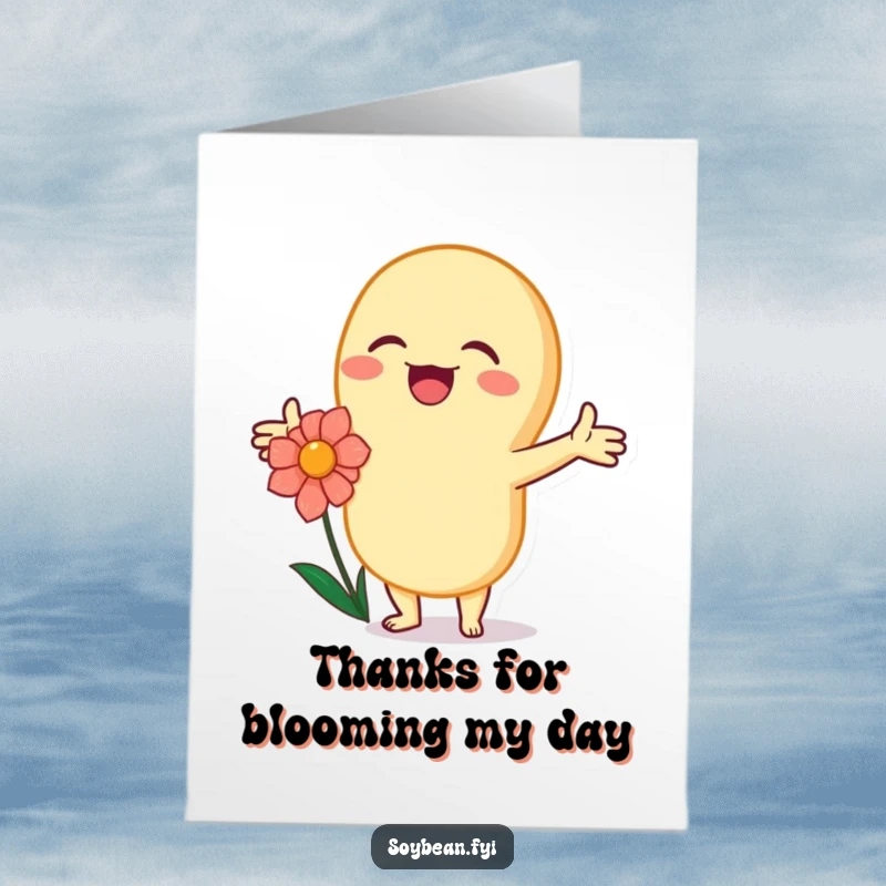 Funny Free Printable Thank You Card: A joyous kawaii soybean character embraces a flower, a heartwarming way to say thank you.