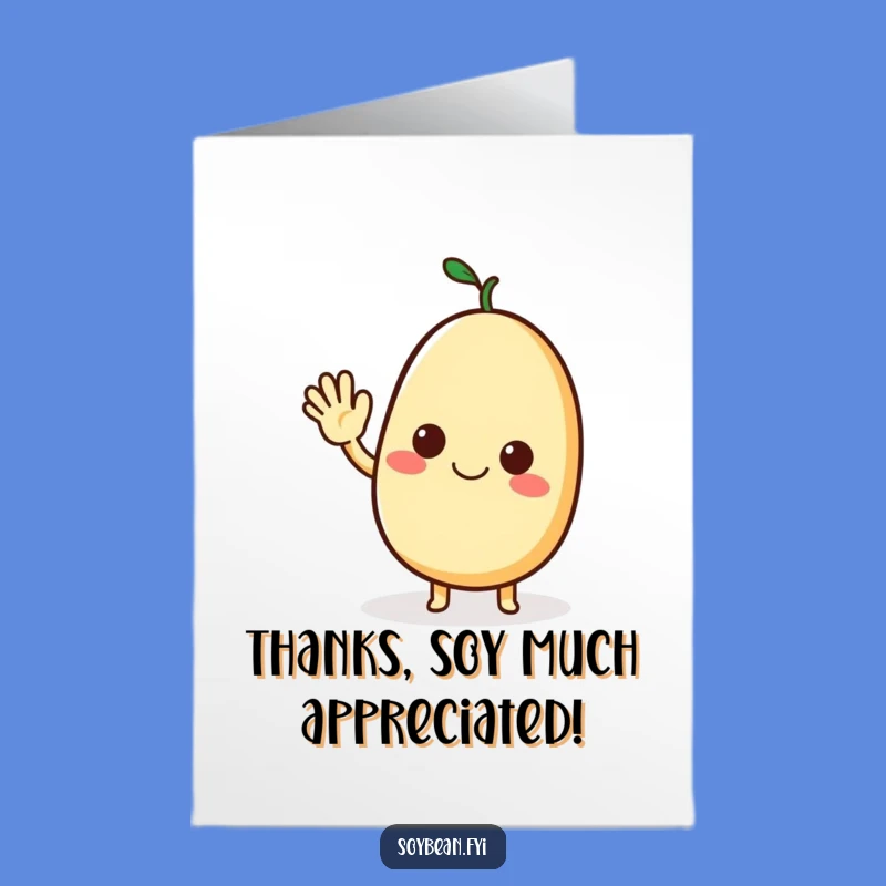 Free Printable Thank You Soybean Card: Waving Thanks with a Smile