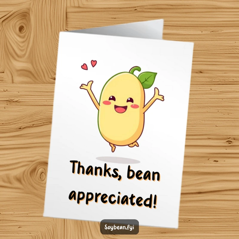 Funny Free Printable Thank You Card: An anthropomorphic soybean performing an excited celebratory jump.