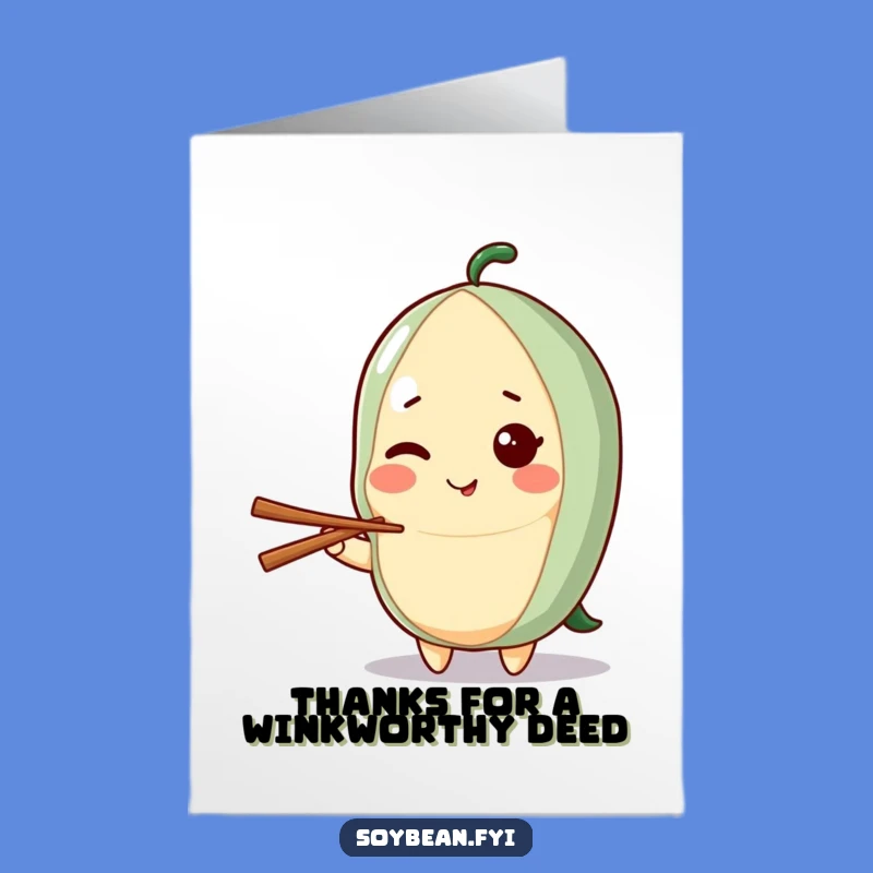 Free Printable Kawaii Soybean Wink Thank You Card - Funny Downloadable Gift