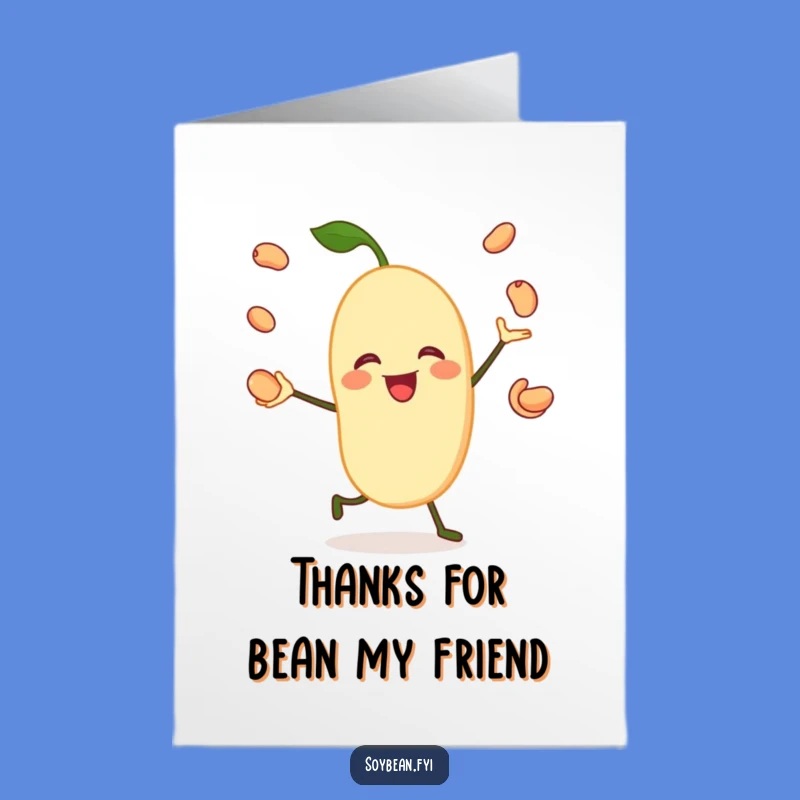Free Printable Thank You Card: Grateful Juggler Soybean! Funny Downloadable Gift for a Kind Gesture