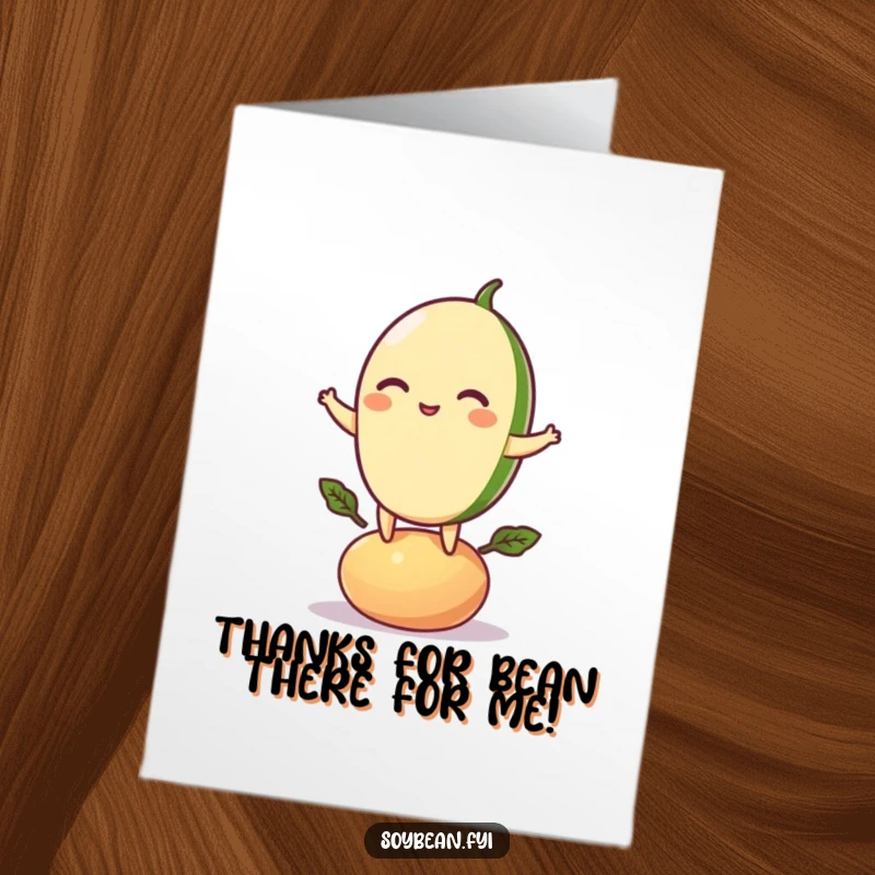 Funny Free Printable Thank You Card with a playful soybean character maintaining perfect balance on a bean pod.