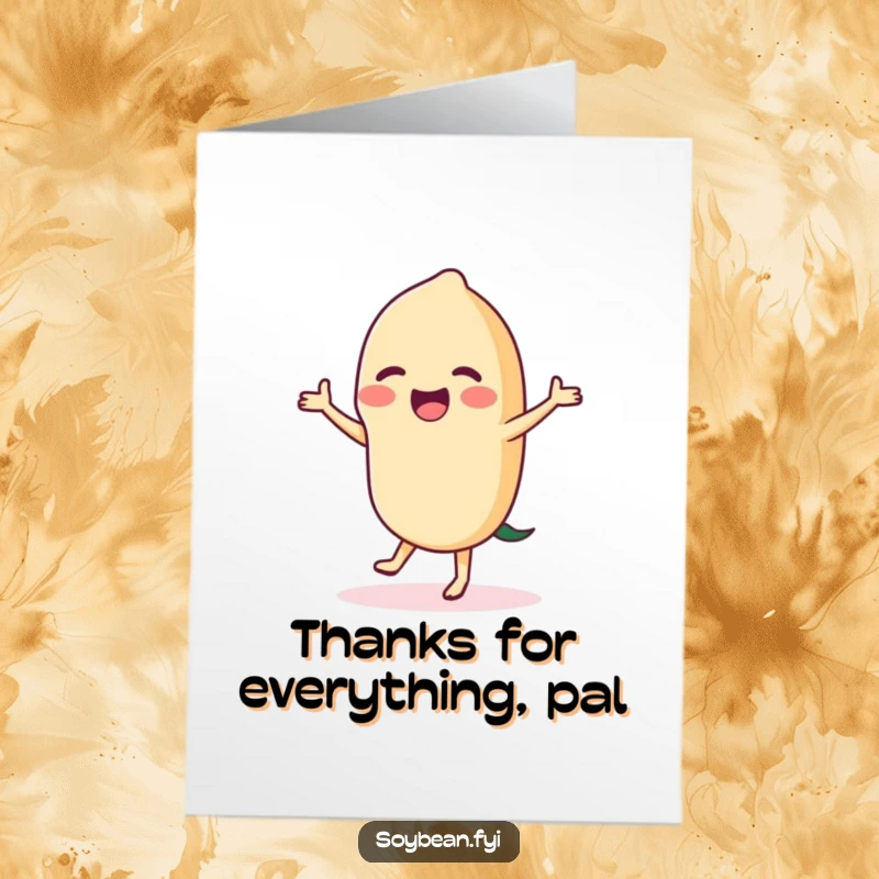 Funny Free Printable Thank You Card with a happy soybean dancing enthusiastically to express immense gratitude.